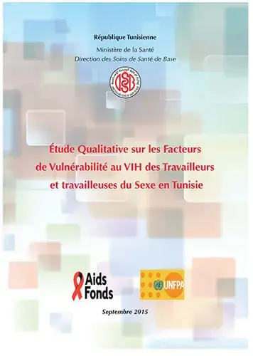  Etude Qualitative sur les facteurs de vulnérabilité au HIV des travailleurs et travailleuses du sexe en Tunisie